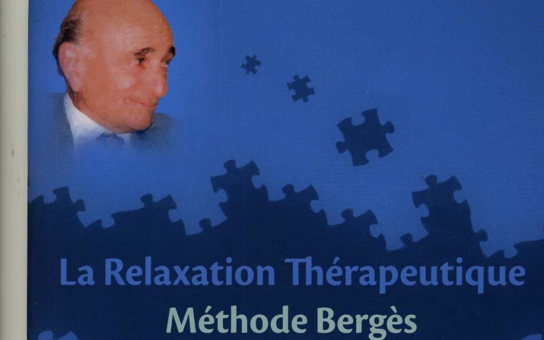 La Relaxation Thérapeutique Méthode Bergès